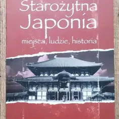 Starożytna Japonia: Tajemnice kultury i historii, które zaskakują
